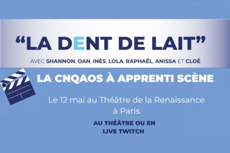 Théâtre dent de lait